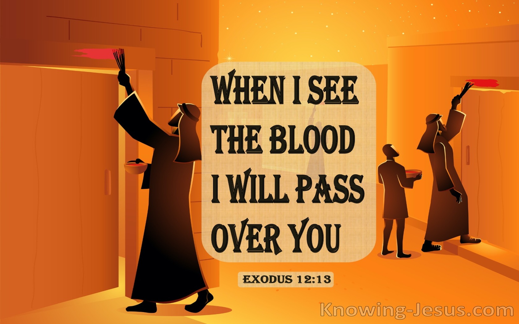 Exodus 12:13 I Will Pass Over You (brown)